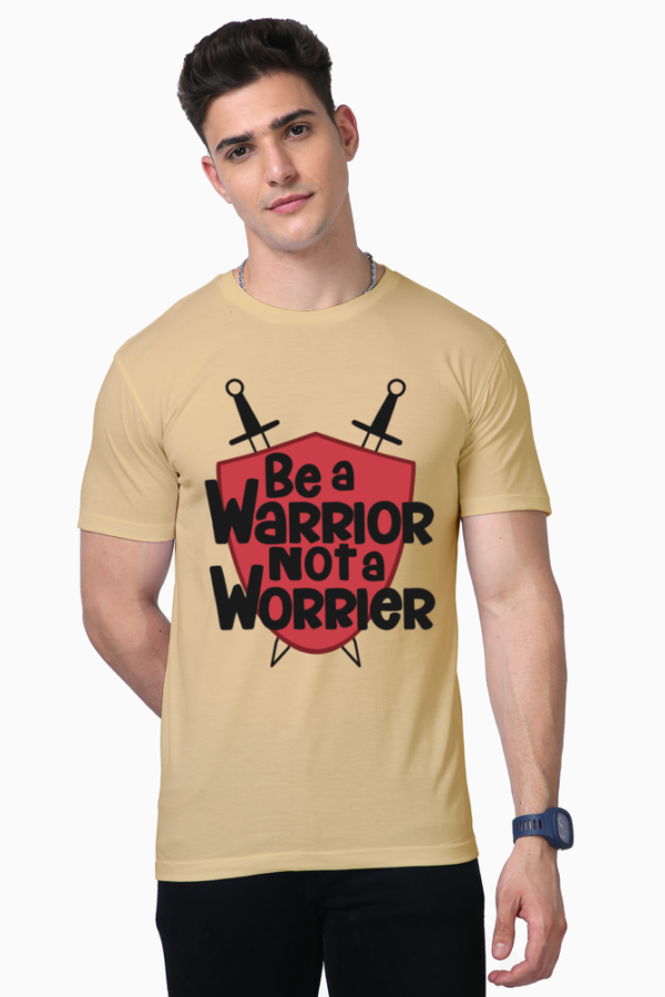 be a warrior not a worrier beige t-shirt mens