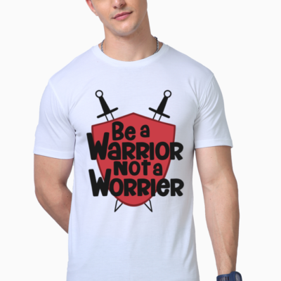 be a warrior not a worrier white t-shirt mens