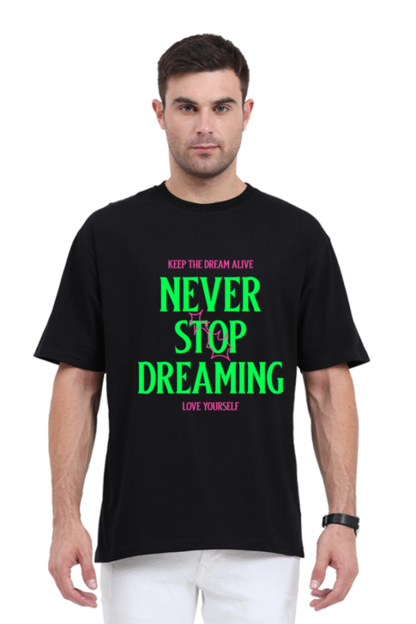 Never Stop Dreaming Oversized T-shirt - Image 4