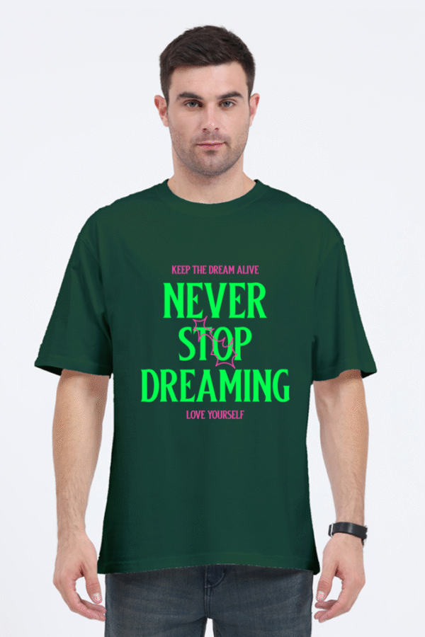 Never Stop Dreaming Oversized T-shirt